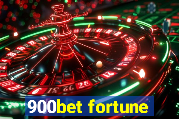 900bet fortune